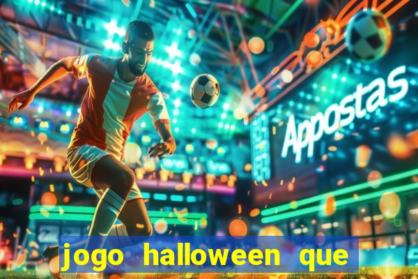 jogo halloween que ganha dinheiro