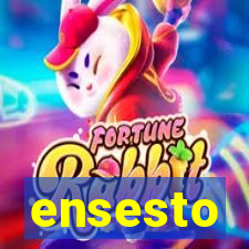 ensesto