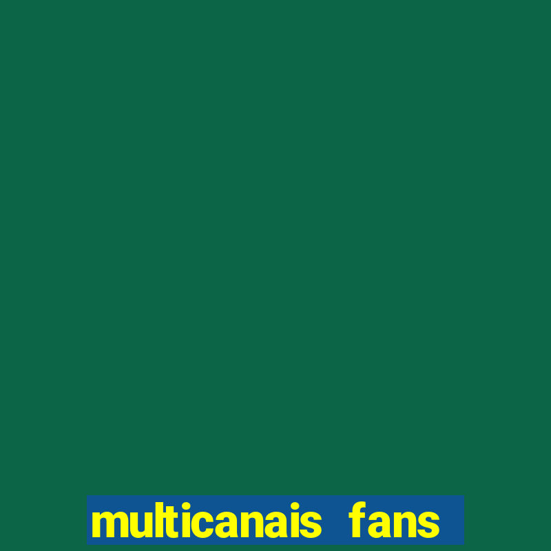 multicanais fans jogo ao vivo