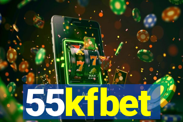 55kfbet