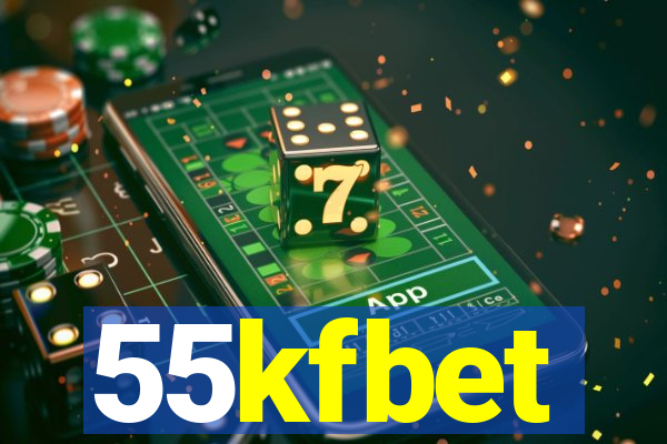 55kfbet