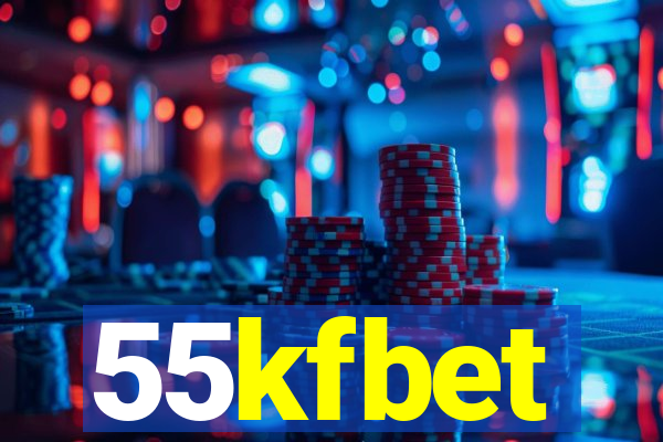 55kfbet