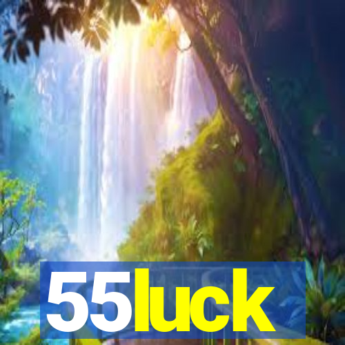 55luck