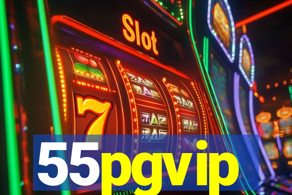 55pgvip