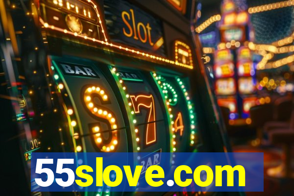 55slove.com