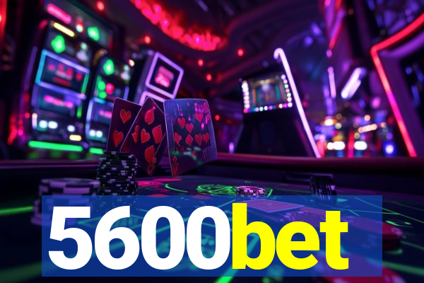 5600bet