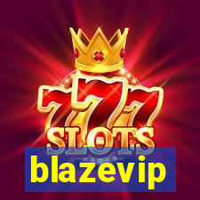 blazevip