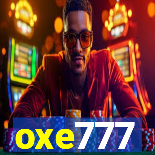 oxe777