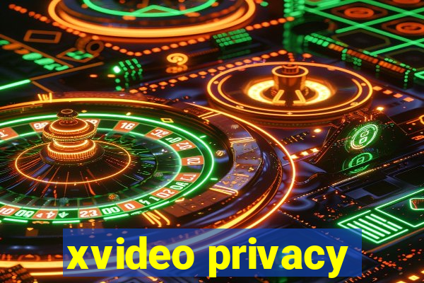 xvideo privacy