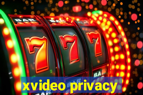 xvideo privacy