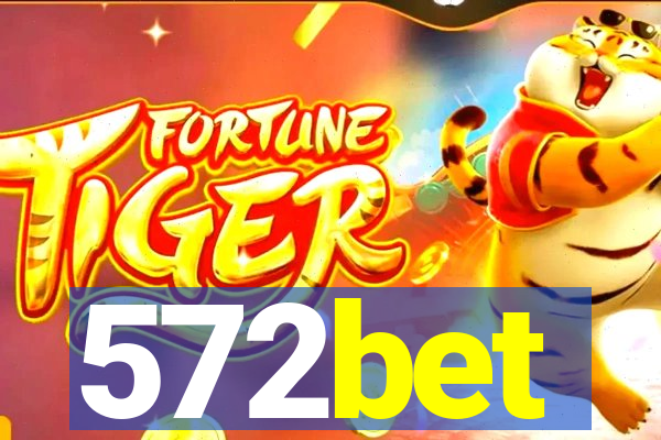 572bet