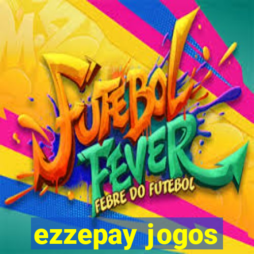 ezzepay jogos