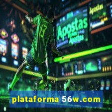 plataforma 56w.com