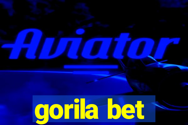 gorila bet