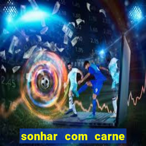 sonhar com carne de porco no jogo do bicho