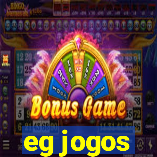 eg jogos