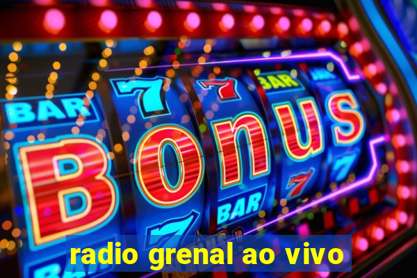 radio grenal ao vivo