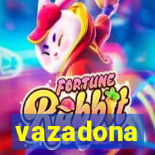 vazadona