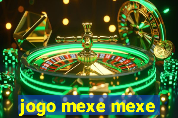 jogo mexe mexe