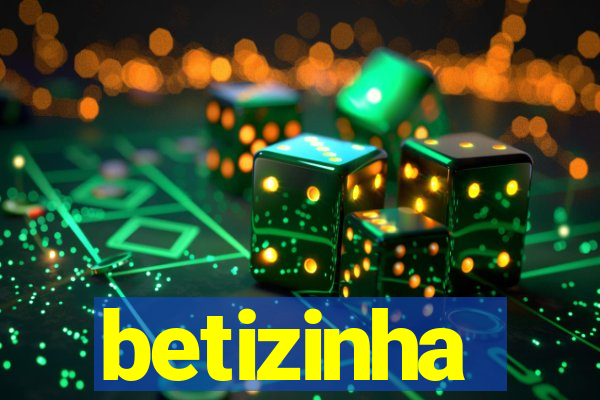 betizinha