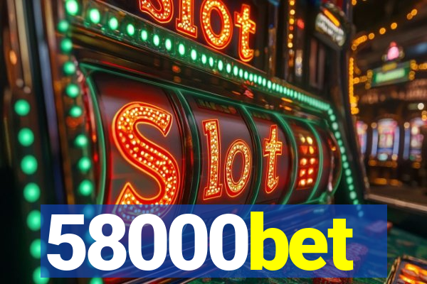 58000bet