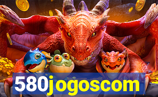 580jogoscom