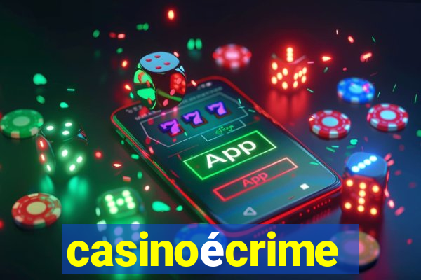 casinoécrime