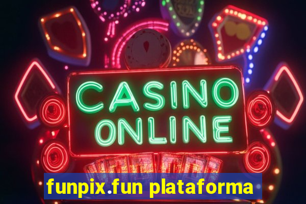 funpix.fun plataforma