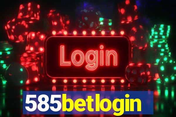 585betlogin