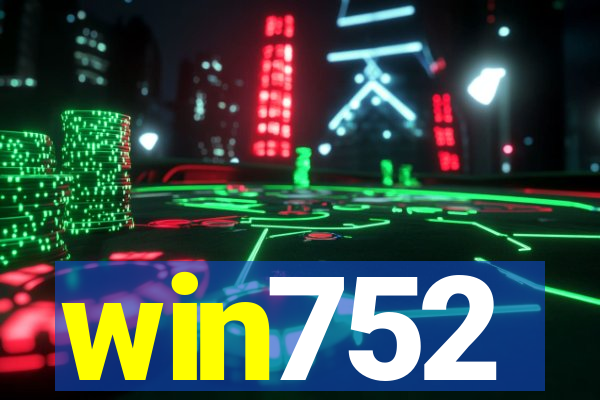 win752