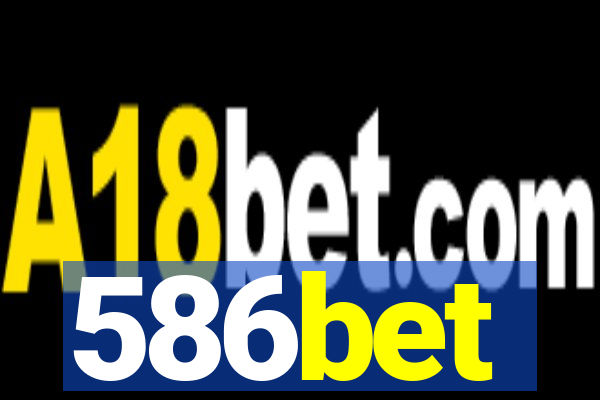 586bet