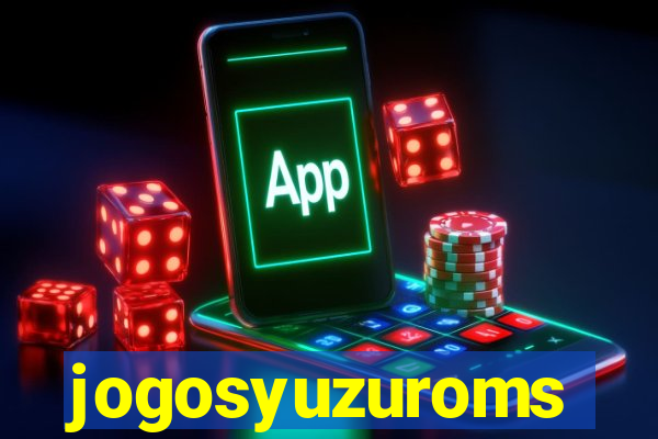 jogosyuzuroms