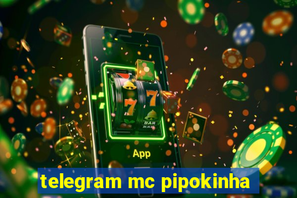 telegram mc pipokinha