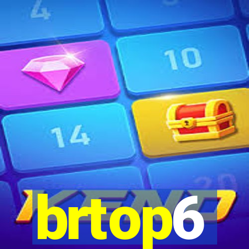 brtop6