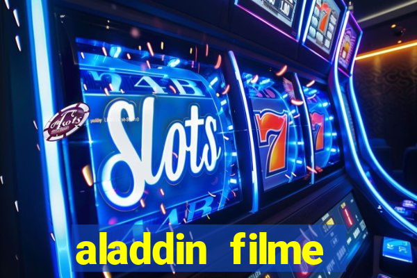 aladdin filme completo drive