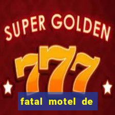 fatal motel de nova mutum