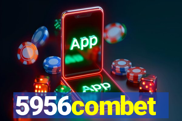 5956combet