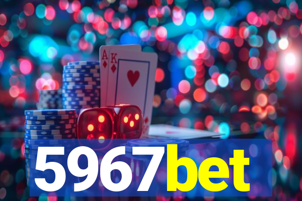 5967bet