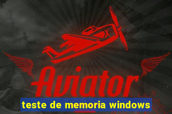 teste de memoria windows