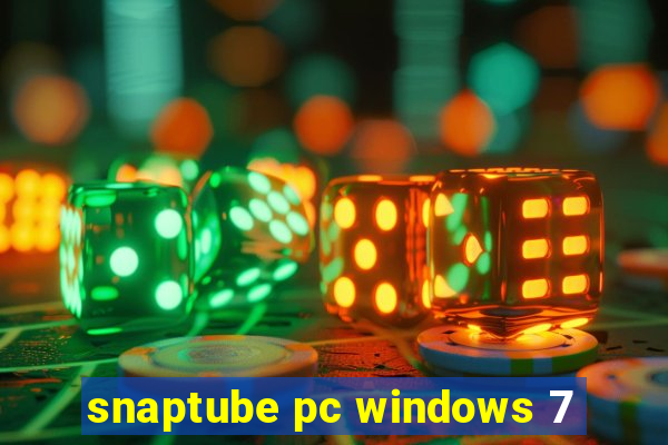 snaptube pc windows 7