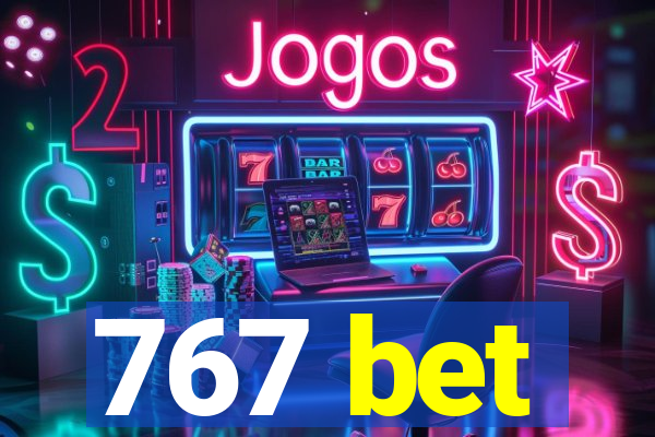 767 bet