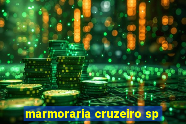 marmoraria cruzeiro sp