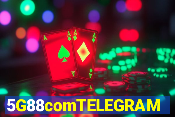 5G88comTELEGRAM