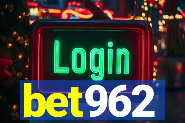 bet962