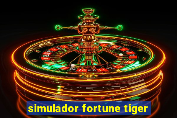 simulador fortune tiger