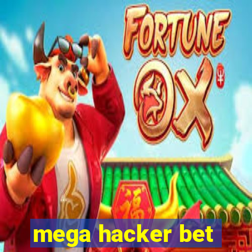 mega hacker bet