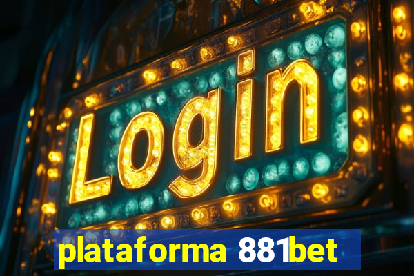 plataforma 881bet