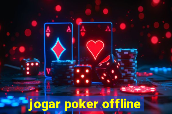 jogar poker offline