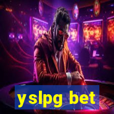 yslpg bet