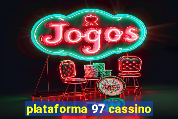 plataforma 97 cassino